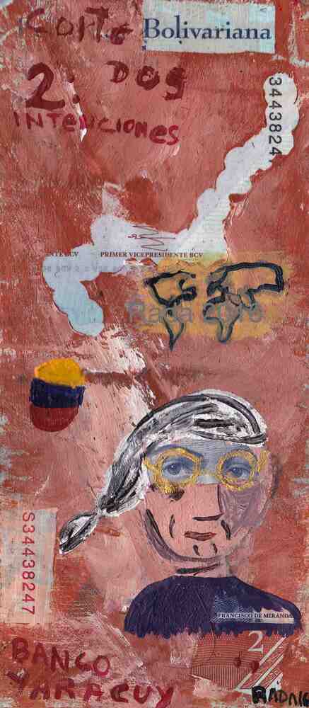 <b>Miranda (billete)</b><br>Técnica: Acrilico sobre papel moneda<br>Dimensiones: 7x15,5cm<br>Año: 2016